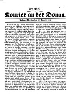 Kourier an der Donau (Donau-Zeitung) Dienstag 10. August 1841