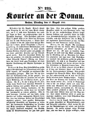 Kourier an der Donau (Donau-Zeitung) Dienstag 17. August 1841