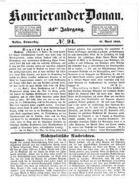 Kourier an der Donau (Donau-Zeitung) Donnerstag 17. April 1845