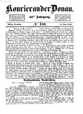 Kourier an der Donau (Donau-Zeitung) Samstag 14. Juni 1845