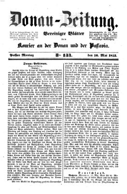 Donau-Zeitung Montag 16. Mai 1853