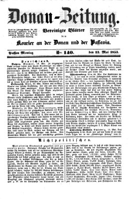 Donau-Zeitung Montag 23. Mai 1853