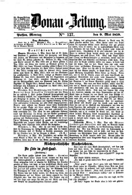 Donau-Zeitung Montag 9. Mai 1859