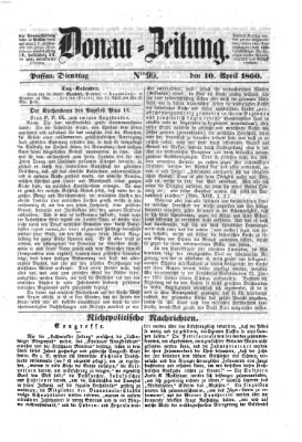 Donau-Zeitung Dienstag 10. April 1860