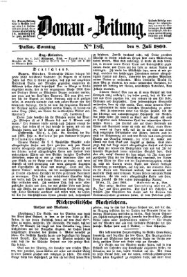 Donau-Zeitung Sonntag 8. Juli 1860