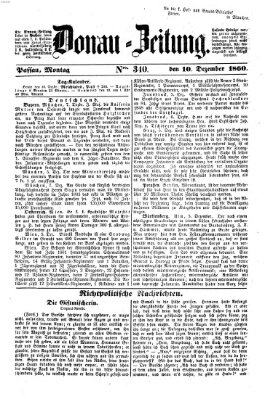 Donau-Zeitung Montag 10. Dezember 1860