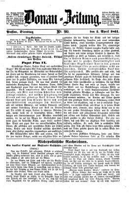 Donau-Zeitung Dienstag 2. April 1861