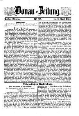 Donau-Zeitung Dienstag 9. April 1861