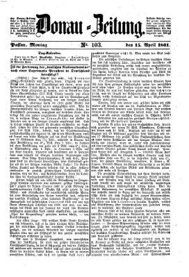 Donau-Zeitung Montag 15. April 1861