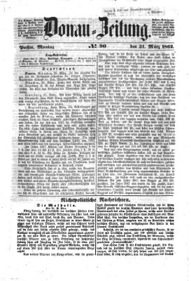 Donau-Zeitung Montag 31. März 1862