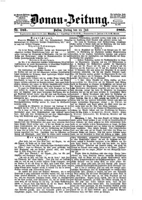 Donau-Zeitung Freitag 10. Juli 1863