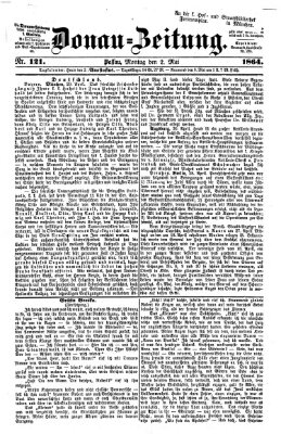 Donau-Zeitung Montag 2. Mai 1864
