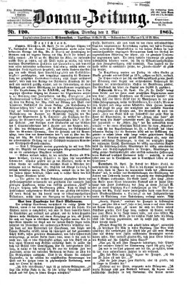 Donau-Zeitung Dienstag 2. Mai 1865