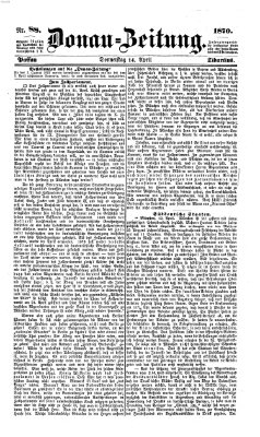 Donau-Zeitung Donnerstag 14. April 1870