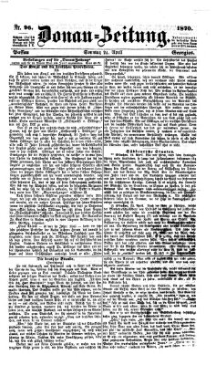 Donau-Zeitung Sonntag 24. April 1870