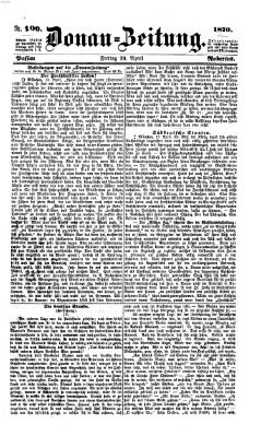 Donau-Zeitung Freitag 29. April 1870