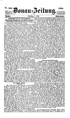 Donau-Zeitung Samstag 7. Mai 1870