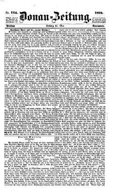 Donau-Zeitung Freitag 27. Mai 1870