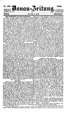 Donau-Zeitung Sonntag 5. Juni 1870