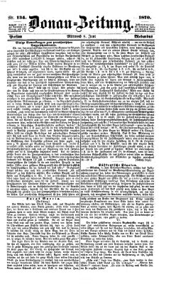 Donau-Zeitung Mittwoch 8. Juni 1870