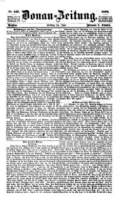 Donau-Zeitung Freitag 24. Juni 1870