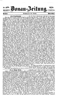 Donau-Zeitung Mittwoch 26. Oktober 1870