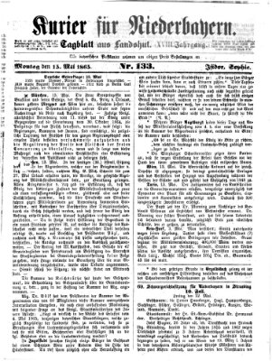 Kurier für Niederbayern Montag 15. Mai 1865