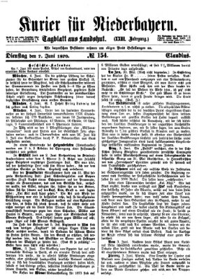 Kurier für Niederbayern Dienstag 7. Juni 1870