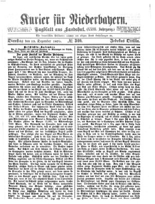 Kurier für Niederbayern Dienstag 13. Dezember 1870