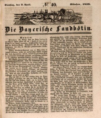 Bayerische Landbötin Dienstag 2. April 1839