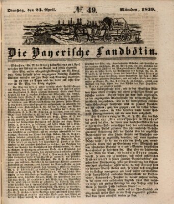 Bayerische Landbötin Dienstag 23. April 1839