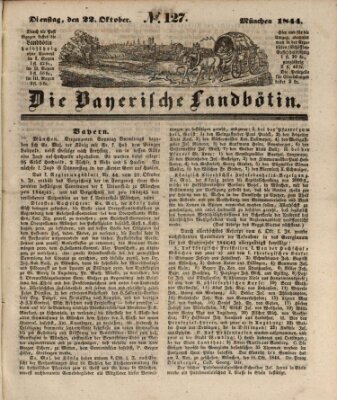 Bayerische Landbötin Dienstag 22. Oktober 1844