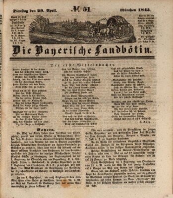 Bayerische Landbötin Dienstag 29. April 1845