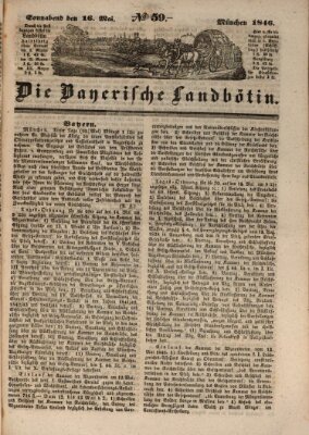 Bayerische Landbötin Samstag 16. Mai 1846