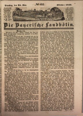 Bayerische Landbötin Dienstag 25. Mai 1847