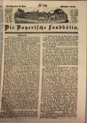 Bayerische Landbötin Dienstag 8. Juni 1847