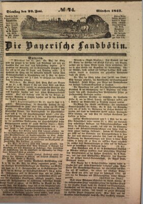 Bayerische Landbötin Dienstag 22. Juni 1847