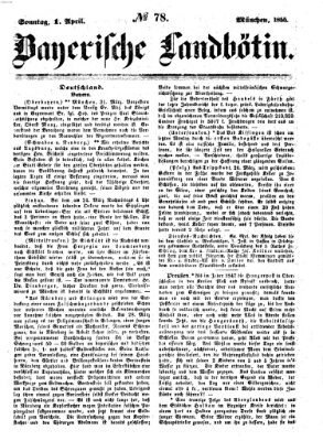 Bayerische Landbötin Sonntag 1. April 1855