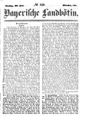 Bayerische Landbötin Dienstag 26. Juni 1855