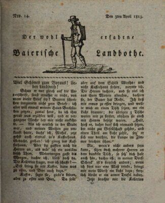 Der wohlerfahrne baierische Landbothe Samstag 3. April 1813