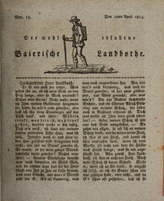 Der wohlerfahrne baierische Landbothe Samstag 10. April 1813