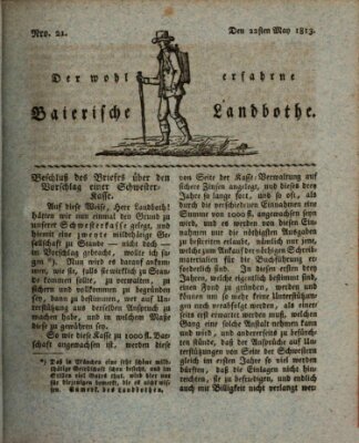 Der wohlerfahrne baierische Landbothe Samstag 22. Mai 1813