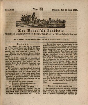 Der Bayerische Landbote Samstag 30. Juni 1827