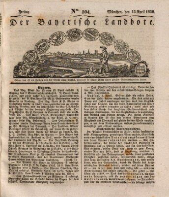 Der Bayerische Landbote Freitag 13. April 1832