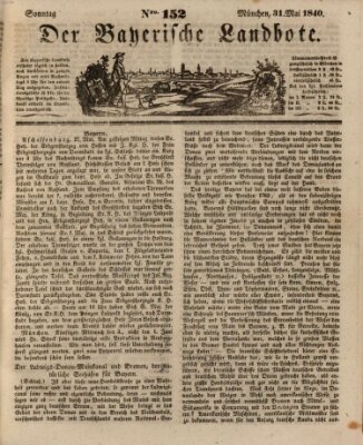 Der Bayerische Landbote Sonntag 31. Mai 1840