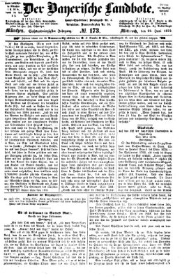 Der Bayerische Landbote Mittwoch 22. Juni 1870