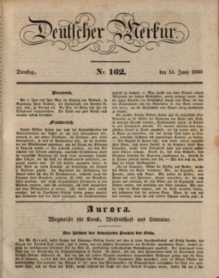 Deutscher Merkur Dienstag 15. Juni 1830