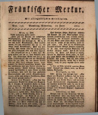 Fränkischer Merkur (Bamberger Zeitung) Sonntag 18. Juni 1815