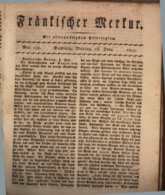 Fränkischer Merkur (Bamberger Zeitung) Montag 19. Juni 1815