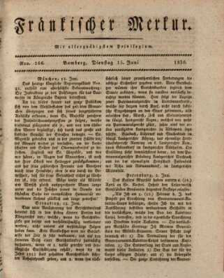 Fränkischer Merkur (Bamberger Zeitung) Dienstag 15. Juni 1830